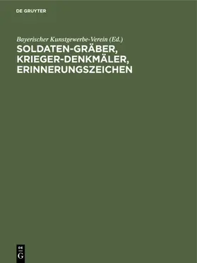  Soldaten-Gräber, Krieger-Denkmäler, Erinnerungszeichen | Buch |  Sack Fachmedien