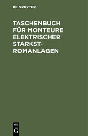 Pfeiffer / Gaisberg |  Taschenbuch für Monteure elektrischer Starkstromanlagen | Buch |  Sack Fachmedien