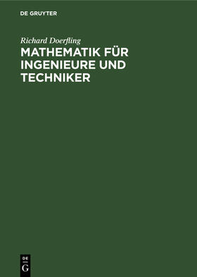 Doerfling |  Mathematik für Ingenieure und Techniker | Buch |  Sack Fachmedien
