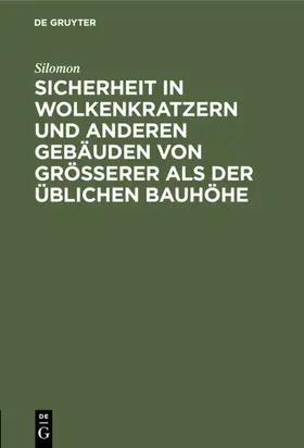 Silomon |  Sicherheit in Wolkenkratzern und anderen Gebäuden von größerer als der üblichen Bauhöhe | eBook | Sack Fachmedien