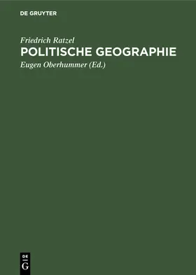 Ratzel / Oberhummer |  Politische Geographie | Buch |  Sack Fachmedien