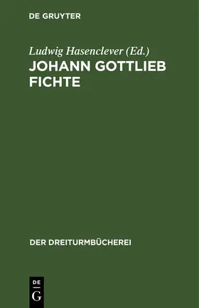 Hasenclever |  Johann Gottlieb Fichte | Buch |  Sack Fachmedien