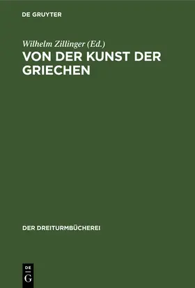 Zillinger |  Von der Kunst der Griechen | Buch |  Sack Fachmedien