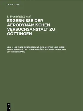 Prandtl / Wieselsberger / Betz |  Mit einer Beschreibung der Anstalt und ihrer Einrichtungen und einer Einführung in die Lehre vom Luftwiderstand | eBook | Sack Fachmedien