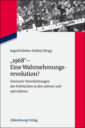 Gilcher-Holtey | "1968" - Eine Wahrnehmungsrevolution? | E-Book | sack.de