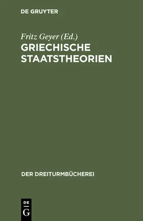 Geyer |  Griechische Staatstheorien | Buch |  Sack Fachmedien