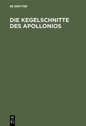  Die Kegelschnitte des Apollonios | eBook | Sack Fachmedien