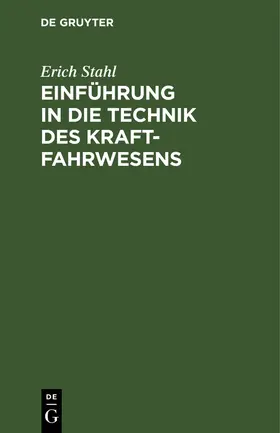 Stahl |  Einführung in die Technik des Kraftfahrwesens | Buch |  Sack Fachmedien