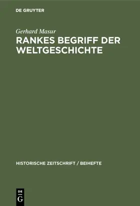 Masur |  Rankes Begriff der Weltgeschichte | eBook | Sack Fachmedien