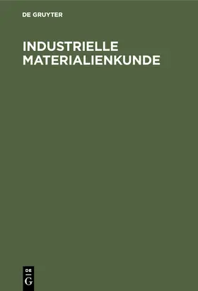 Herzog |  Industrielle Materialienkunde | Buch |  Sack Fachmedien