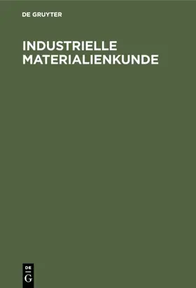 Herzog |  Industrielle Materialienkunde | eBook | Sack Fachmedien