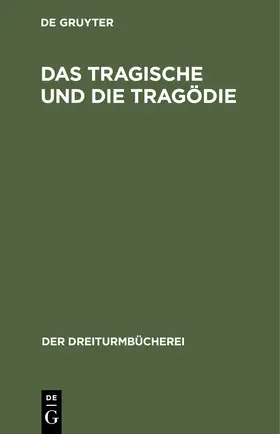 Hasenclever |  Das Tragische und die Tragödie | Buch |  Sack Fachmedien