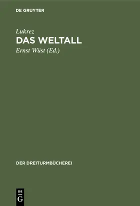 Lukrez / Wüst |  Das Weltall | Buch |  Sack Fachmedien