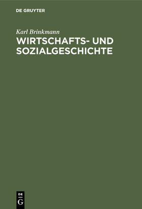 Brinkmann |  Wirtschafts- und Sozialgeschichte | Buch |  Sack Fachmedien