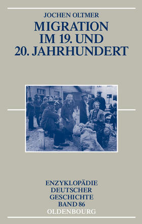 Oltmer |  Migration im 19. und 20. Jahrhundert | eBook | Sack Fachmedien