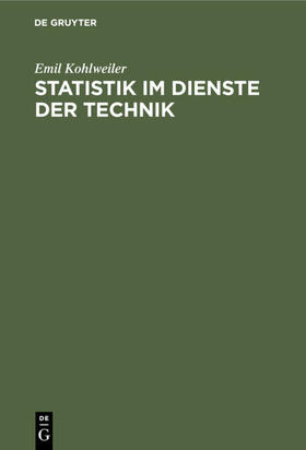 Kohlweiler |  Statistik im Dienste der Technik | eBook | Sack Fachmedien