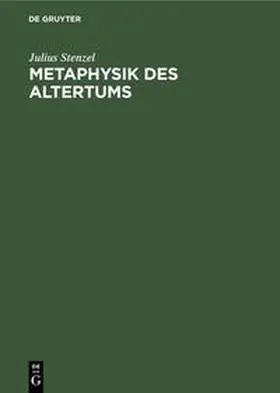 Stenzel |  Metaphysik des Altertums | Buch |  Sack Fachmedien