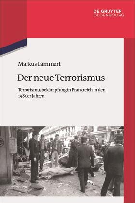 Lammert |  Der neue Terrorismus | Buch |  Sack Fachmedien