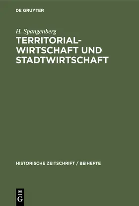 Spangenberg |  Territorial-Wirtschaft und Stadtwirtschaft | Buch |  Sack Fachmedien