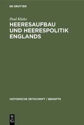 Kluke |  Heeresaufbau und Heerespolitik Englands | Buch |  Sack Fachmedien