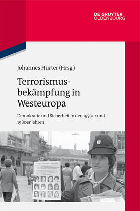 Hürter |  Terrorismusbekämpfung in Westeuropa | Buch |  Sack Fachmedien