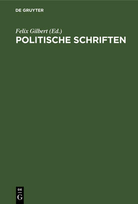 Gilbert |  Politische Schriften | eBook | Sack Fachmedien