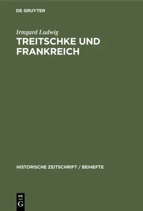 Ludwig |  Treitschke und Frankreich | eBook | Sack Fachmedien