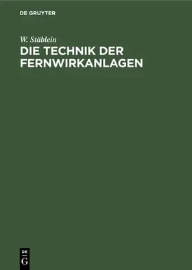 Stäblein |  Die Technik der Fernwirkanlagen | eBook | Sack Fachmedien