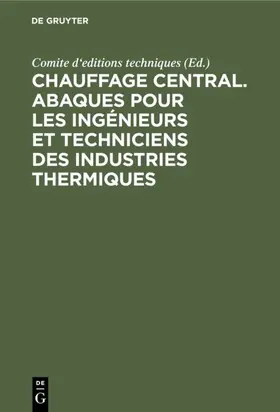  Chauffage central. Abaques pour les ingénieurs et techniciens des industries thermiques | eBook | Sack Fachmedien