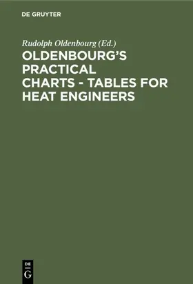 Oldenbourg |  Oldenbourg's practical charts - Tables for heat engineers | eBook | Sack Fachmedien