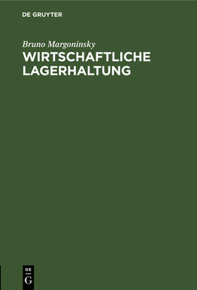 Margoninsky |  Wirtschaftliche Lagerhaltung | Buch |  Sack Fachmedien