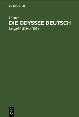 Homer / Weber |  Die Odyssee Deutsch | Buch |  Sack Fachmedien