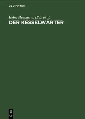 Zeller / Huppmann |  Der Kesselwärter | Buch |  Sack Fachmedien