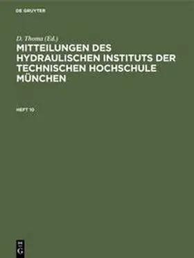 Thoma |  Mitteilungen des Hydraulischen Instituts der Technischen Hochschule München | Buch |  Sack Fachmedien