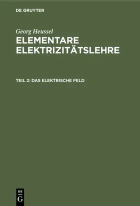 Heussel |  Das elektrische Feld | eBook | Sack Fachmedien