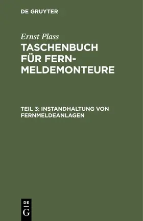 Plass |  Instandhaltung von Fernmeldeanlagen | eBook | Sack Fachmedien