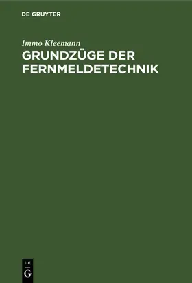 Kleemann |  Grundzüge der Fernmeldetechnik | Buch |  Sack Fachmedien