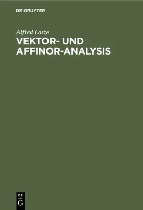 Lotze |  Vektor- und Affinor-Analysis | eBook | Sack Fachmedien