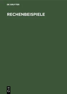  Rechenbeispiele | eBook | Sack Fachmedien