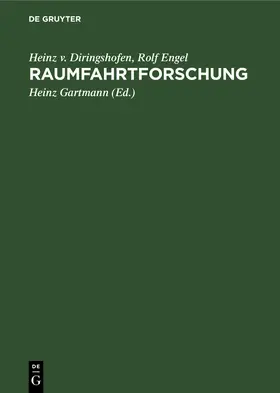 Diringshofen / Engel / Gartmann |  Raumfahrtforschung | Buch |  Sack Fachmedien