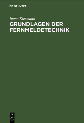 Kleemann |  Grundlagen der Fernmeldetechnik | Buch |  Sack Fachmedien