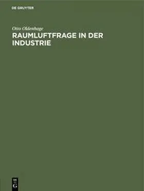 Oldenhage |  Raumluftfrage in der Industrie | Buch |  Sack Fachmedien