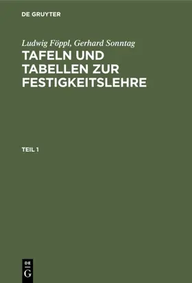 Föppl / Sonntag |  Tafeln und Tabellen zur Festigkeitslehre | eBook | Sack Fachmedien