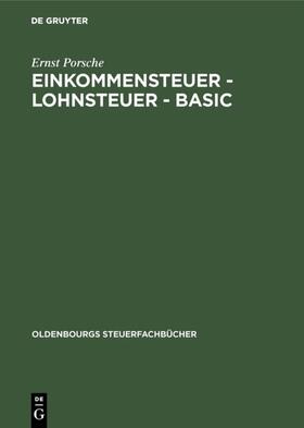 Porsche |  Einkommensteuer - Lohnsteuer - BASIC | eBook | Sack Fachmedien