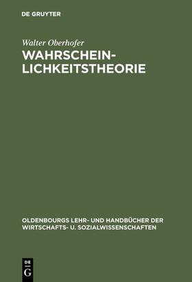 Oberhofer |  Wahrscheinlichkeitstheorie | eBook | Sack Fachmedien