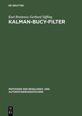 Brammer / Siffling |  Kalman-Bucy-Filter | eBook | Sack Fachmedien