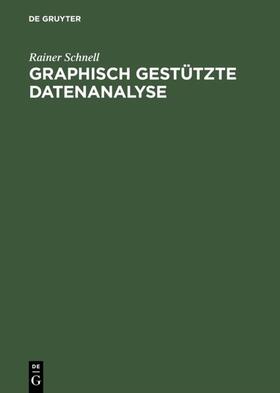 Schnell |  Graphisch gestützte Datenanalyse | eBook | Sack Fachmedien