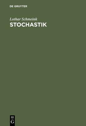 Schmeink |  Stochastik | eBook | Sack Fachmedien