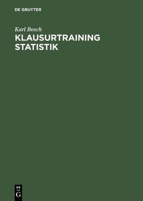 Bosch |  Klausurtraining Statistik | eBook | Sack Fachmedien