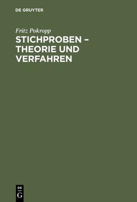 Pokropp |  Stichproben – Theorie und Verfahren | eBook | Sack Fachmedien